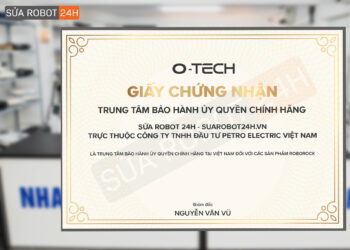 Sửa Robot 24H – Trung tâm bảo hành ủy quyền chính hãng Roborock tại Việt Nam